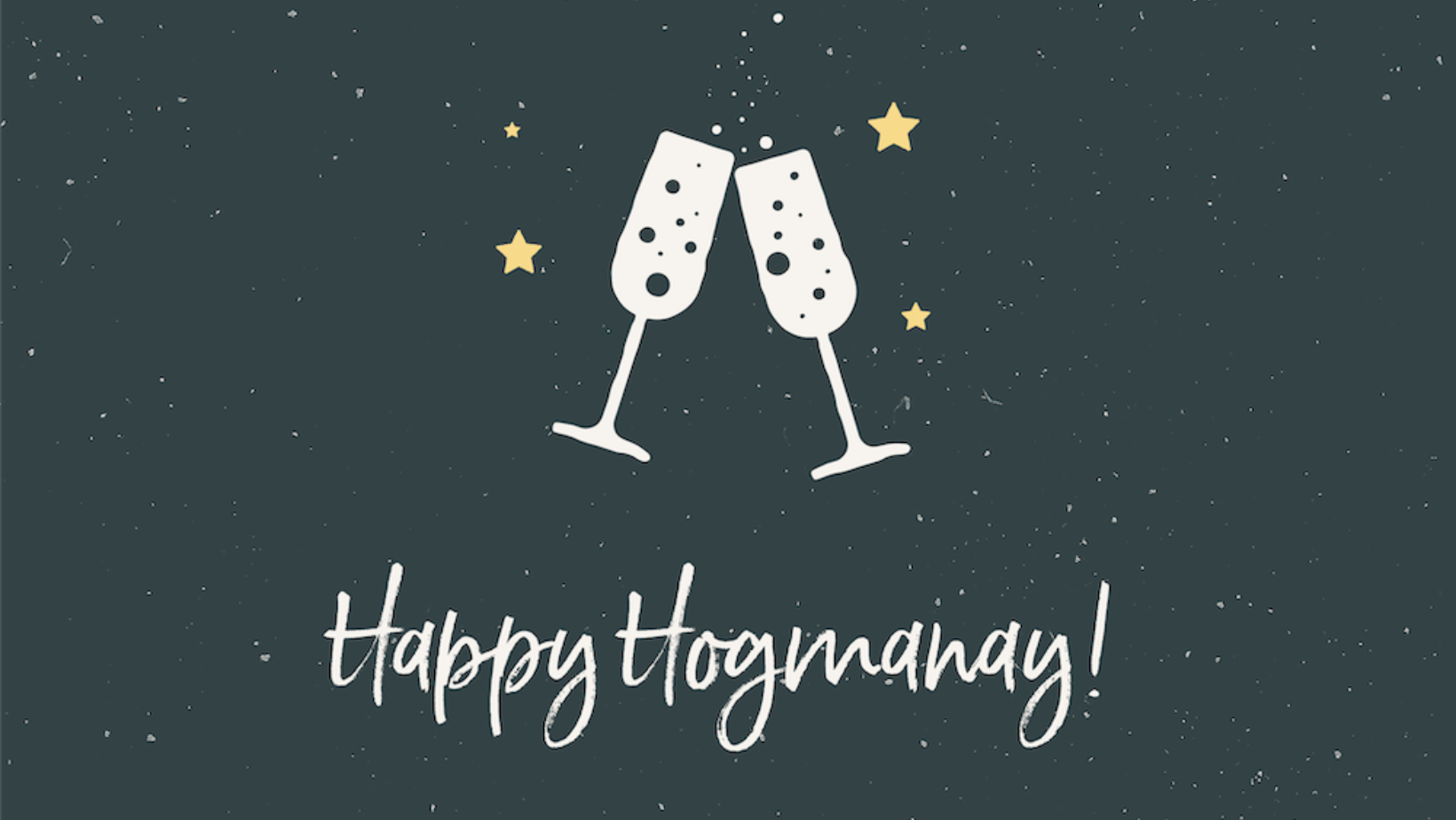 Happy Hogmanay Happy New Year